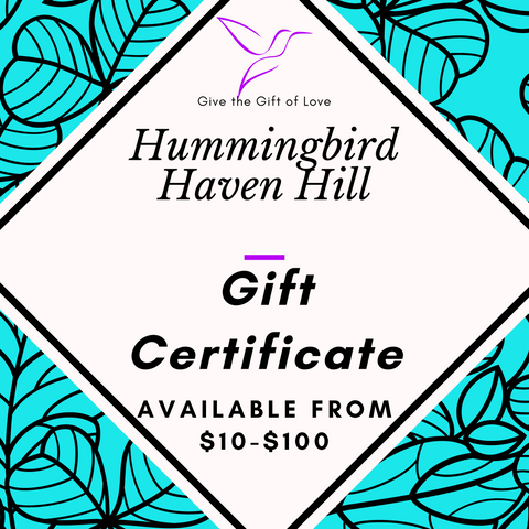 Gift Card: Hummingbird Haven Hill
